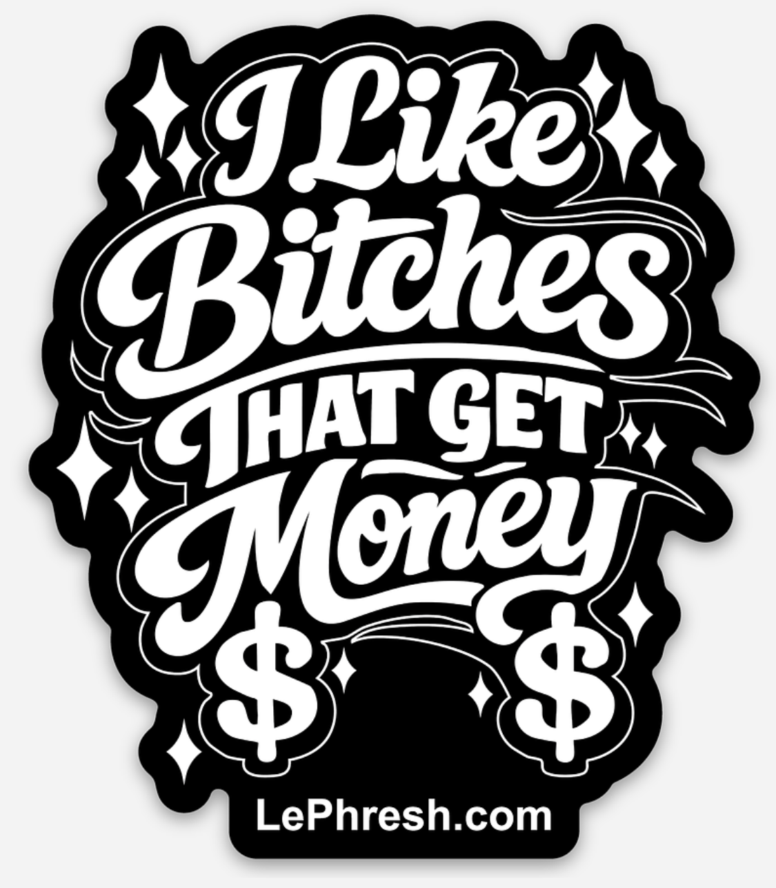 ILBTG$ Sticker - Lè Phresh